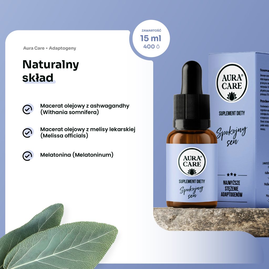 Naturalny skład - Ashwagandha, Melisa, Melatonina