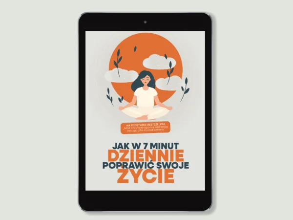 <b>E-poradnik</b></br>  Jak w 7 minut dziennie poprawić swoje życie