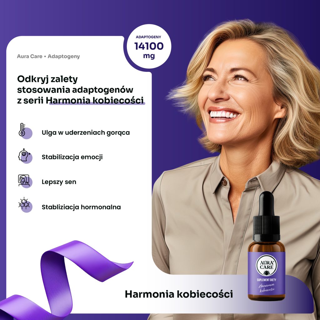 Naturalne adaptogeny na równowagę hormonalną kobiet – Aura Care