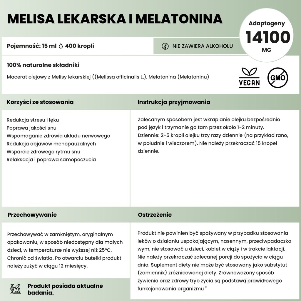 Macerat olejowy z Melisy lekarskiej ((Melissa officinalis L.), Melatonina (Melatoninum)
