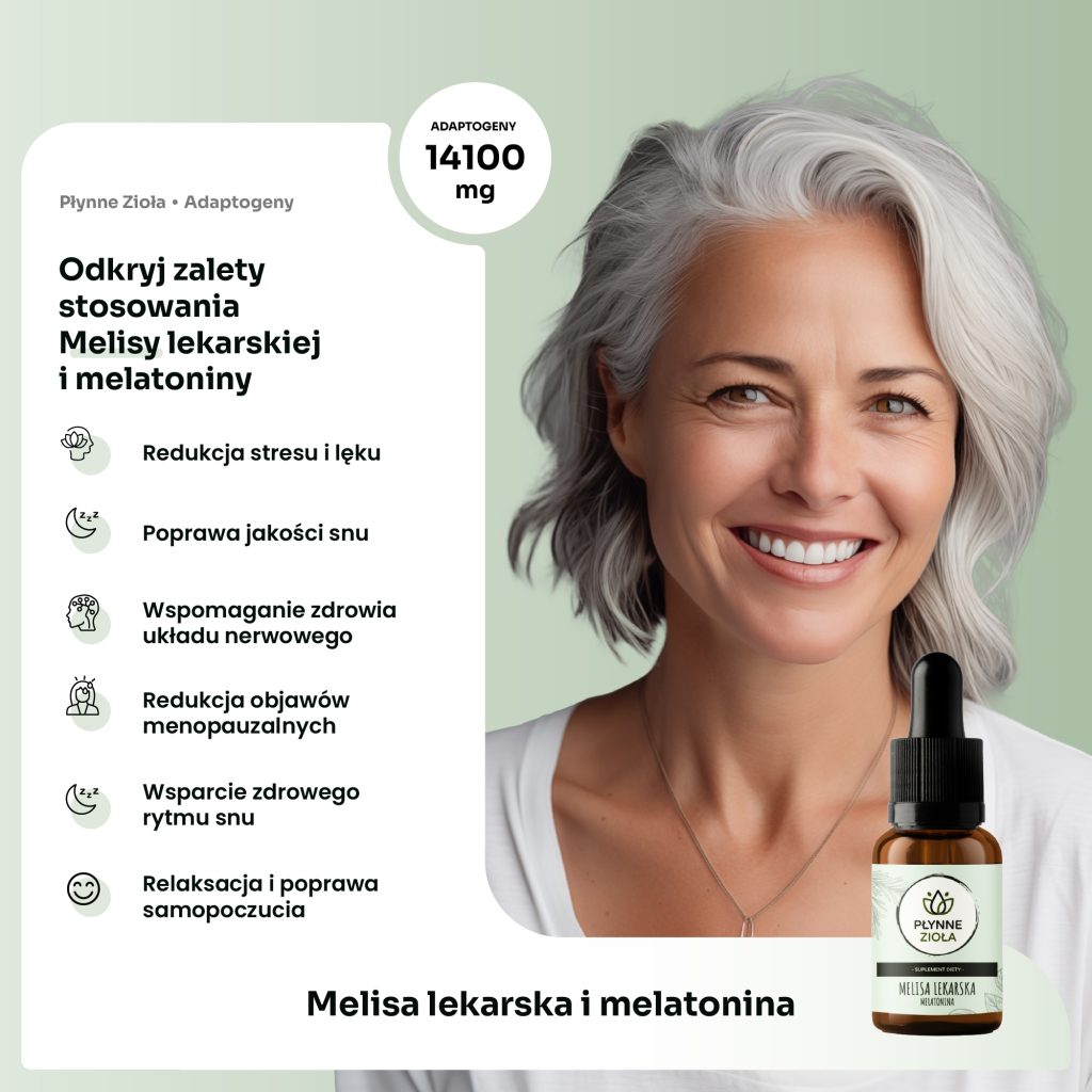 Naturalne adaptogeny na stres i napięcie – melisa i melatonina