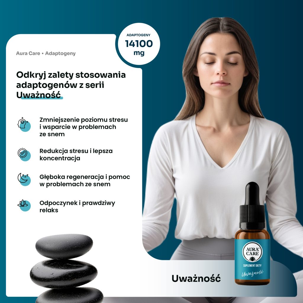 Naturalne adaptogeny na stres i natłok myśli – Aura Care