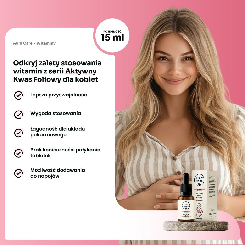 Aktywny kwas foliowy 5-MTHF dla kobiet planujących ciążę