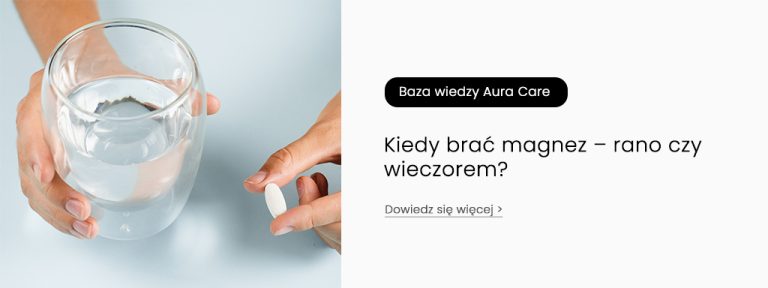Kiedy brać magnez rano czy wieczorem?