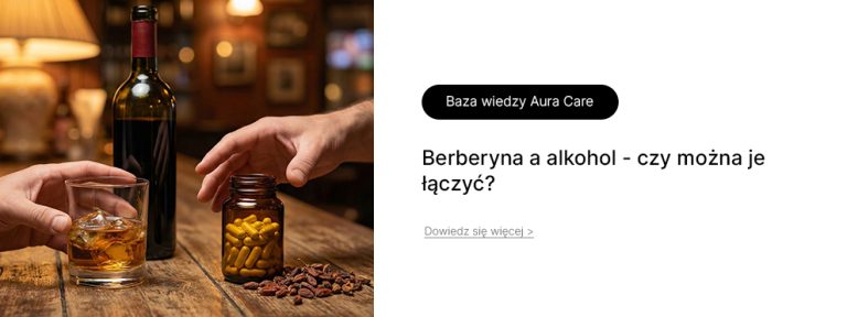 Berberyna a alkohol – czy można je łączyć?