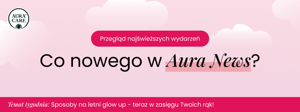 Sposoby na letni glow up – teraz w zasięgu Twoich rąk!