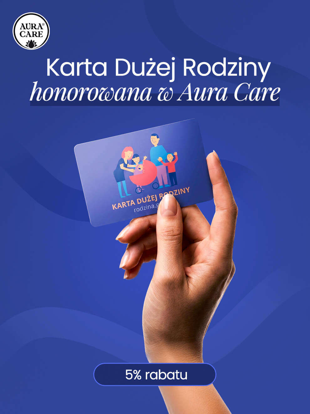 Karta dużej rodziny honorowana w Aura Care