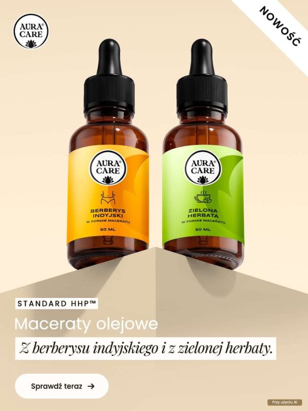 Nowość Maceraty Olejowe - Aura Care